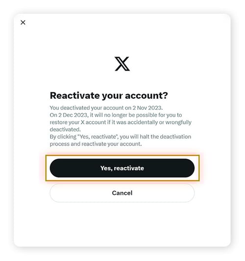 Escolha Sim, reativar para reabrir sua conta do X ou Cancelar para manter sua conta do Twitter desativada.